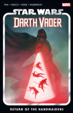 Star Wars_Darth Vader By Greg Pak_Vol. 6_Return Of The Handmaidens