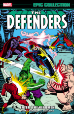 Defenders Epic Collection Vol. 2: Enter The Headmen Defenders Epic Collection_Vol. 2_Enter The Headmen