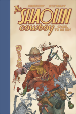 Shaolin Cowboy_Cruel to Be Kin_HC