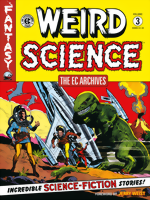 EC Archives: Weird Science Vol. 3 EC Archives_Weird Science_Vol. 3