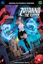 Zatanna & The Ripper Vol. 1 Zatanna and The Ripper_Vol. 1