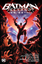 Batman Beyond: Neo-Gothic HC Batman Beyond_Neo-Gothic_HC