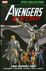 Avengers West Coast_Epic Collection_Vol. 2_Lost In Space-Time