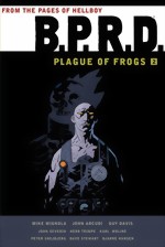 BPRD_Plague Of Frogs_Vol. 2_HC