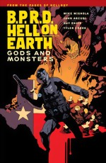 BPRD_Hell On Earth_Vol. 2_Gods And Monsters