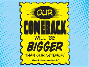 Our Comeback Will Be Bigger Than Our Setback!