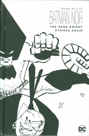 Batman Noir: The Dark Knight Strikes Again HC