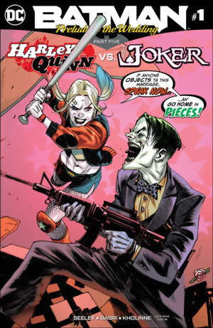 BATMAN: PRELUDE TO THE WEDDING: HARLEY QUINN VS. THE JOKER #1