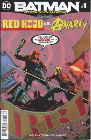 BATMAN: PRELUDE TO THE WEDDING: RED HOOD VS. ANARKY #1