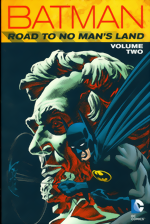 Batman: Road To No Mans Land Vol. 2 Batman_Road To No Mans Land_Vol. 2