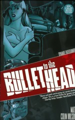 Bullet To The Head