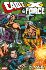 Cable And X-Force Classic_Vol. 1