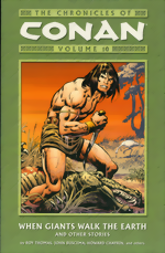Chronicles Of Conan Vol. 10: When Giants Walk the Earth And Other Stories Chronicles Of Conan_Vol. 10_When Giants Walk the Earth And Other Stories