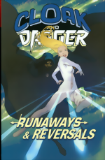Cloak And Dagger_Runaways And Reversals