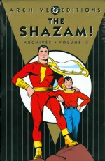 DC Archive Editions_Shazam_Vol.3_HC