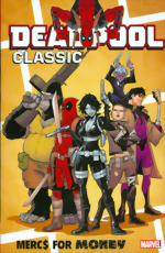 Deadpool Classic_Vol. 23_Mercs For Money