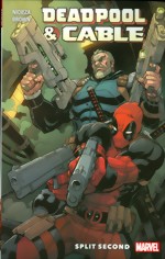 Deadpool And Cable_Split Second