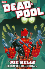 Deadpool By Joe Kelly_The Compete Collection_Vol. 2