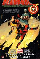 Deadpool_Vol. 3_The Good_The Band And The Ugly