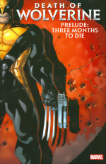 Death Of Wolverine Prelude_Three Months To Die
