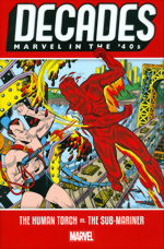 Decades_Marvel In The 40s_The Human Torch vs. The Sub-Mariner