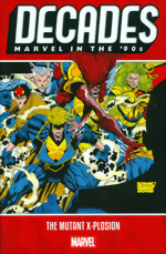 Decades_Marvel In The 90s_The Mutant X-Plosion
