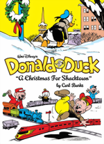 Walt Disneys Donald Duck_A Christmas For Shacktown_The Complete Carl Barks Disney Library_Vol. 11_HC