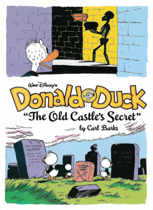 Walt Disney's Donald Duck "The Old Castle's Secret": The Complete Carl Barks Disney Library Vol. 6