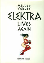 Elektra Lives Again HC signed by Frank Miller Elektra Lives Again HC signed by Frank Miller