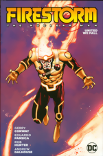 Firestorm: The Nuclear Man - United We Fall Firestorm_The Nuclear Man_United We Fall