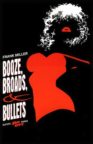 Sin City: Booze, Broads, & Bullets