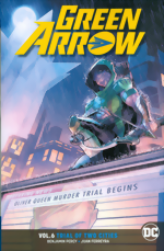 Green Arrow_Vol. 6_Trial Of Two Cities