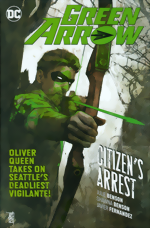 Green Arrow_Vol. 7_Citizens Arrest