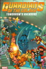 Guardians Of The Galaxy_Tomorrows Avengers_Vol. 2