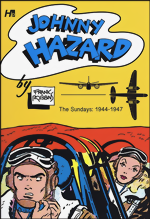 Johnny Hazard By Frank Robbins_The Sundays 1994-1947_HC