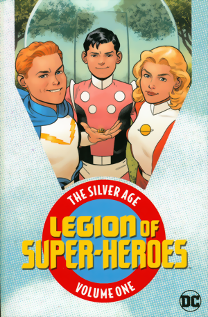 Legion Of Super-Heroes: Silver Age Vol. 1
