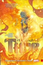 Mighty Thor_Vol. 5_The Death Of The Mighty Thor_HC