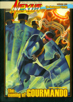 Nexus The Newspaper Strips Vol. 1: The Coming Of GOURMANDO Nexus The Newspaper Strips_Vol. 1_The Coming Of GOURMANDO