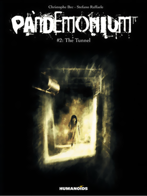 Pandemonium Book 2: The Tunnel