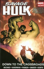 Savage Hulk_Vol. 2_ Down To The Crossroads