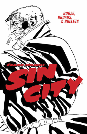 Sin City: Booze, Broads, & Bullets