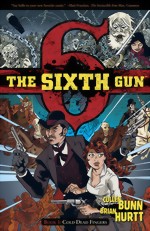 The Sixth Gun_Vol. 1_Cold Dead Fingers
