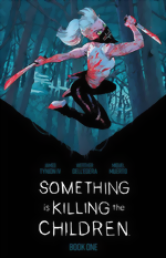 Something Is Killing The Children Book One Deluxe Edition_HC
