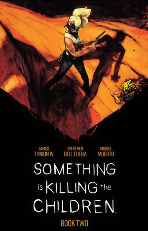Something Is Killing The Children Book 2