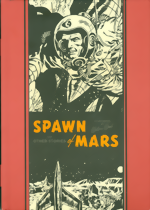 EC Library_Spawn Of Mars And Other Stories_HC