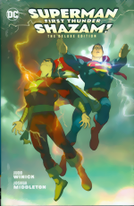Superman And Shazam_First Thunder_The Deluxe Edition_HC