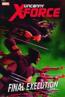 Uncanny X-Force_Vol. 6_Final Execution_Book 1_HC