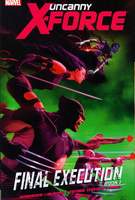 Uncanny X-Force_Vol. 6_Final Execution_Book 1