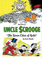 Walt Disneys Uncle Scrooge_The Seven Cities of Gold_The Complete Carl Barks Disney Library_Vol. 14_HC