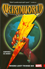 Weirdworld_Vol.1_Where Lost Things Go